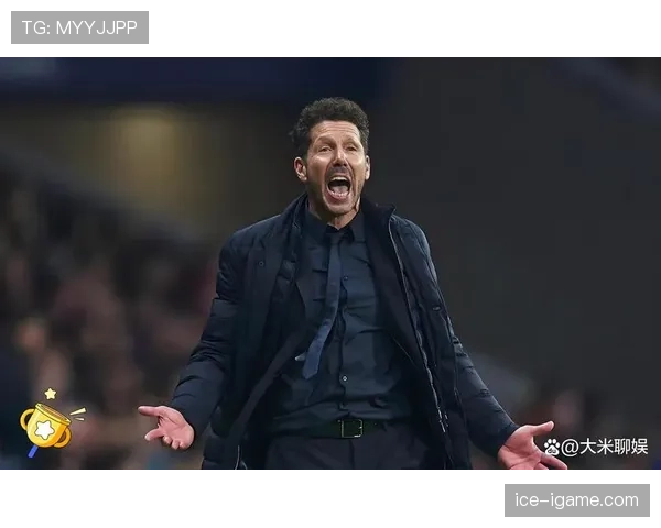 西蒙尼锻造铁血之师，球队凝聚力飙升引关注